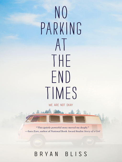 Title details for No Parking at the End Times by Bryan Bliss - Available